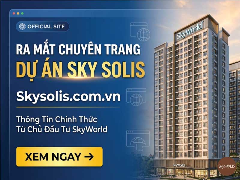 Skysolis.com.vn Chuyên Trang Chính Thức Dự Án Sky Solis